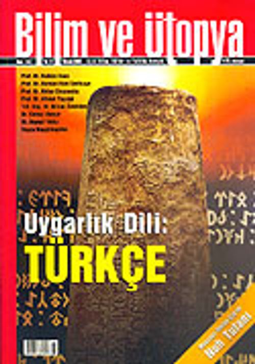 Bilim ve Ütopya /Aylık Bilim, Kültür ve Politika Dergisi /Nisan 2006 Sayı: 142