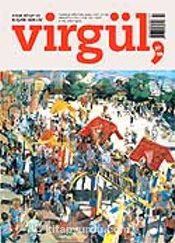 Virgül Aylık Kitap ve Eleştiri Dergisi Temmuz-Ağustos 2006 Sayı:97-98