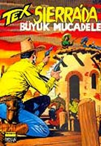 Aylık Tex - 40 Sierra'da Büyük Mücadele