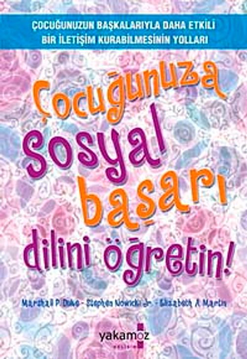 Çocuğunuza Sosyal Başarı Dilini Öğretin!