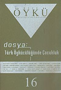 Sayı:16-Ağustos-Eylül 2006-Hece Öykü İki Aylık Öykü Dergisi