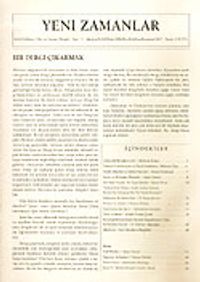 Yeni Zamanlar Sayı:1 Ağustos-Eylül-Ekim 2006 Aylık Edebiyat, Fikir ve Siyaset Dergisi