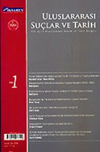 Sayı 1 / Yaz 2006 / Uluslararası Suçlar ve Tarih / Uluslararası Hukuk ve Tarih Dergisi (Altı Aylık)