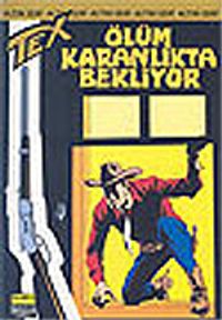 Tex - 32 / Ölüm Karanlıkta Bekliyor