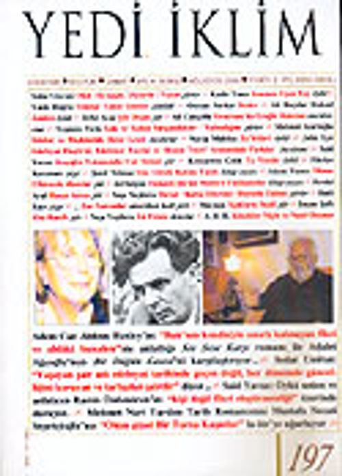 Sayı: 197 Ağustos 2006 / Edebiyat Kültür Sanat Aylık Dergisi