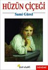 H&uuml;z&uuml;n &Ccedil;i&ccedil;eği