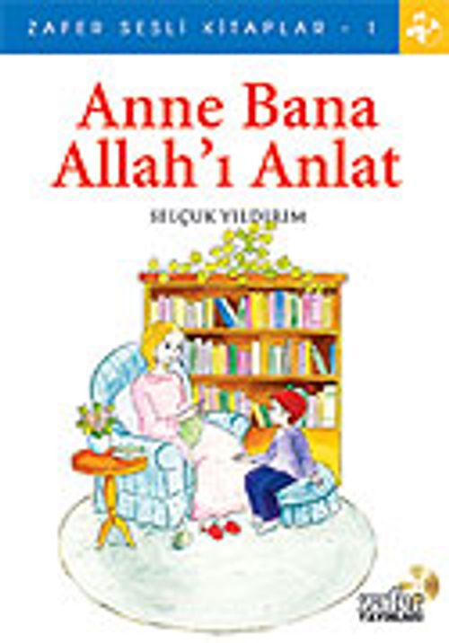 Sesli Kitap Anne Bana Allah'ı Anlat Cd'si