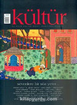 Kültür Sayı: 4 Güz 2006 / Üç Aylık Kültür Sanat Araştırma Dergisi