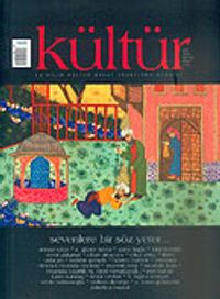 Kültür Sayı: 4 Güz 2006 / Üç Aylık Kültür Sanat Araştırma Dergisi