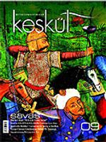 Keşkül Sayı:9 / Savaş