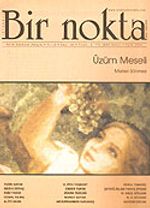 Bir Nokta/Aylık Edebiyat Dergisi/Yıl: 6/Sayı: 56/Eylül 2006