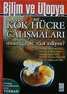 Ocak 2007 Sayı: 151 / Bilim ve Ütopya / Aylık Bilim, Kültür ve Politika Dergisi