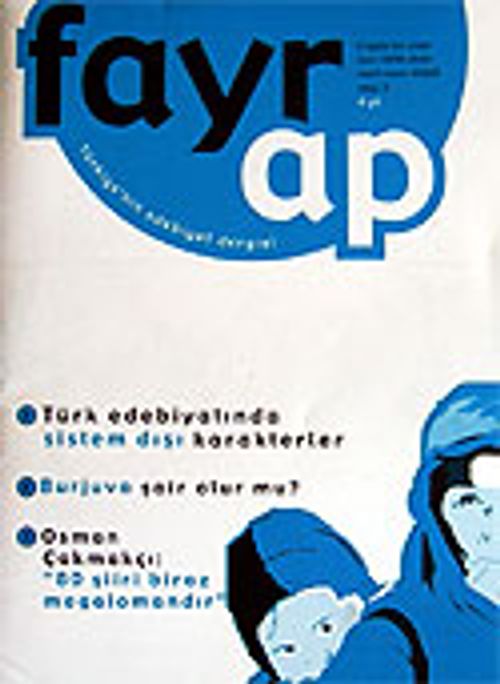 Fayrap İki Aylık Edebiyat Dergisi Mart-Nisan 2006 Sayı:3