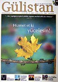 Gülistan/İlim Fikir ve Kültür Dergisi Sayı:74 Şubat 2007