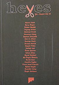 Heves / Temmuz 2006 Cilt: XI / Şiir - Eleştiri Dergisi