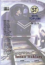 Sayı: 13-14 / Sivil Toplum Düşünce ve Araştırma Dergisi