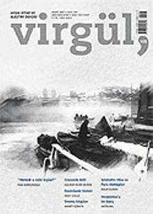 Mart 2007 Sayı:105 / Virgül Aylık Kitap ve Eleştiri Dergisi