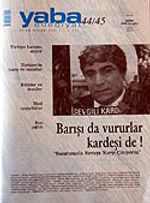 Yaba Edebiyat Sayı: 44-44 Ocak-Şubat-Mart-Nisan 2007