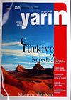 Yıl:7 Sayı: 57 / Mart-Nisan 2007 / Türkiye ve Dünyada YARIN Aylık Düşünce ve Siyaset Dergisi