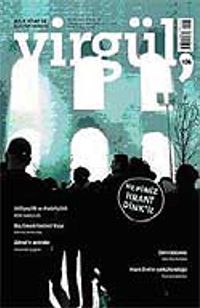 Nisan 2007 Sayı:106 / Virgül Aylık Kitap ve Eleştiri Dergisi
