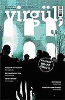 Nisan 2007 Sayı:106 / Virgül Aylık Kitap ve Eleştiri Dergisi