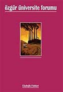 Sayı: 31 / Ekolojik Felaket / Özgür Üniversite Forumu