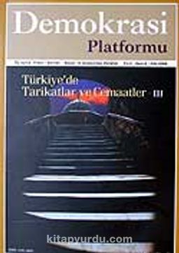 Demokrasi Platformu/Sayı:8 Yıl:2 Güz 2006/Üç Aylık Fikir-Kültür-Sanat ve Araştırma Dergisi