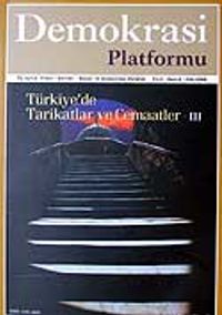 Demokrasi Platformu/Sayı:8 Yıl:2 Güz 2006/Üç Aylık Fikir-Kültür-Sanat ve Araştırma Dergisi