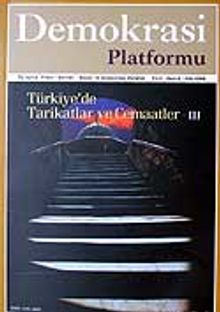 Demokrasi Platformu/Sayı:8 Yıl:2 Güz 2006/Üç Aylık Fikir-Kültür-Sanat ve Araştırma Dergisi