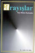 Sayı:9-10 Yıl:2003 Arayışlar İnsan Bilimleri Araştırmaları
