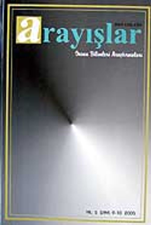 Sayı:9-10 Yıl:2003 Arayışlar İnsan Bilimleri Araştırmaları