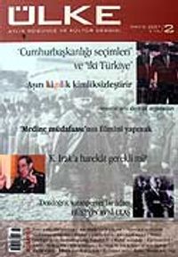 Sayı: 2 Mayıs 2007 Aylık Düşünce ve Kültür Dergisi