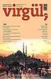 Haziran 2007 Sayı:108 / Virgül Aylık Kitap ve Eleştiri Dergisi
