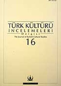 Türk Kültürü İncelemeleri Dergisi 16 / 2007 Bahar/Spring