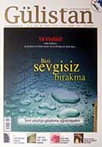 Sayı:80 Ağustos 2007 Gülistan / İlim Fikir ve Kültür Dergisi