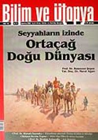 Ağustos 2007 Sayı: 158 / Bilim ve Ütopya / Aylık Bilim, Kültür ve Politika Dergisi