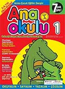 Ana Okulu 1 / Anne Çocuk Eğitim Dergisi