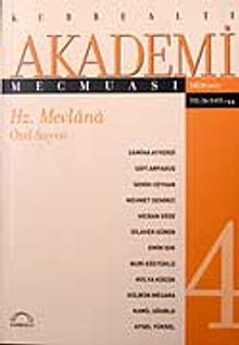 Kubbealtı Akademi Mecmuası Ekim 2007 Sayı: 144 / Mevlana Özel Sayısı