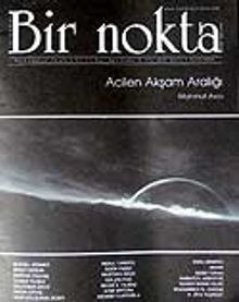 Sayı: 68/Eylül 2007 Bir Nokta/Aylık Edebiyat Dergisi