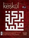 Keşk&uuml;l Sayı: 12 / Kendi G&uuml;zel Muhammed