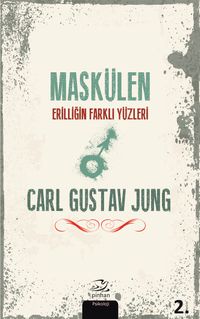 Maskülen & Erilliğin Farklı Yüzleri