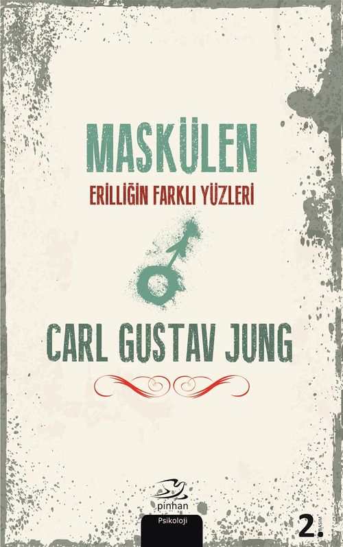 Maskülen & Erilliğin Farklı Yüzleri
