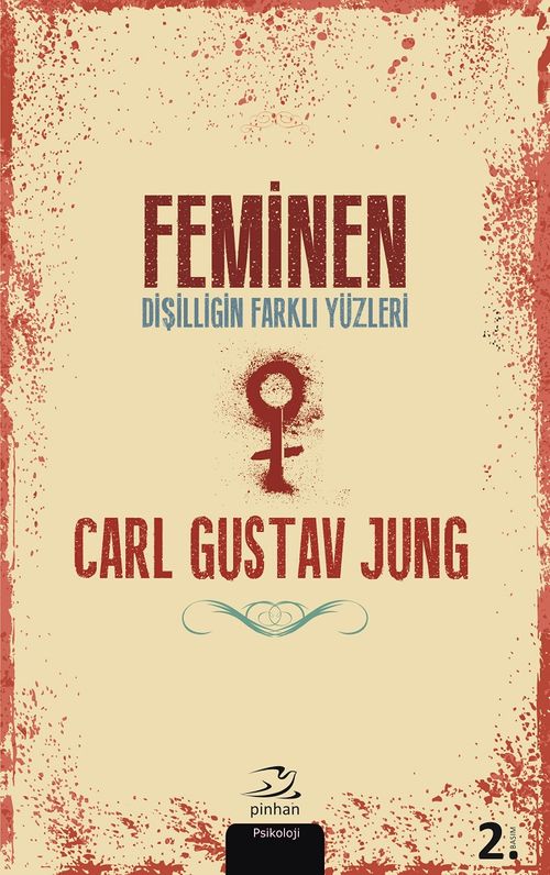 Feminen & Dişilliğin Farklı Yüzleri