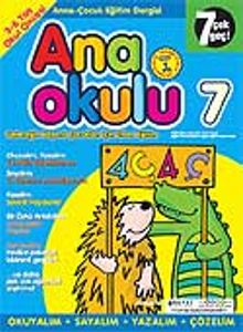 Ana Okulu 7 / Anne Çocuk Eğitim Dergisi
