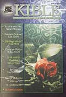 Kıble Kültür Edebiyat Düşünce Dergisi/Yıl:5/Sayı:20/Yaz 2006