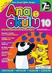 Ana Okulu 10 / Anne Çocuk Eğitim Dergisi