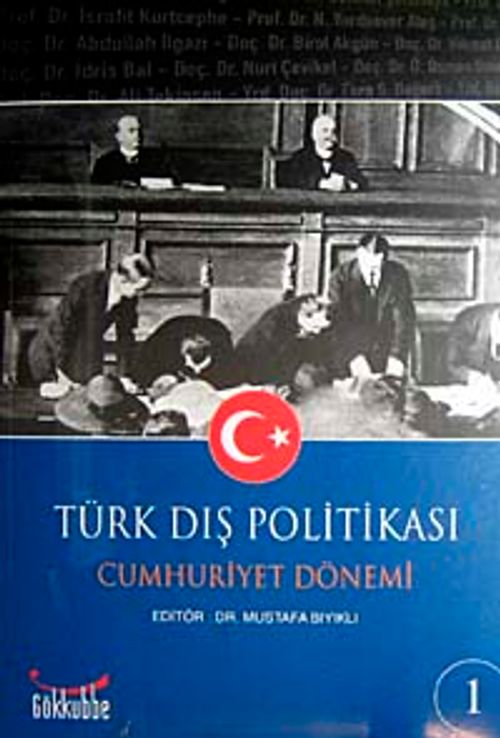 Türk Dış Politikası Cumhuriyet Dönemi (2 Cilt)