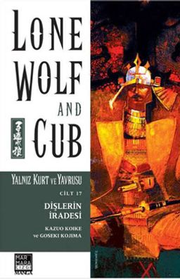 Yalnız Kurt ve Yavrusu Cilt 17 / Dişlerin İradesi