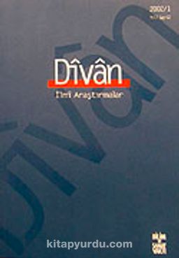 Divan/  İlmi Araştırmalar Sayı:12/Yıl:7/2002/1