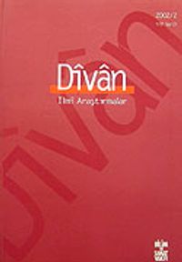 Divan/  İlmi Araştırmalar Sayı:13/Yıl:7/2002/2